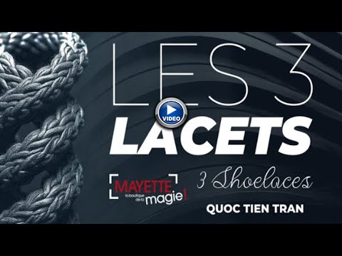 Voir la vidéo de 3 Shoelaces - Quoc Tien Tran