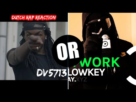 DUTCH DRILL REACTION FT LOWKEY, DV5713 & MORE