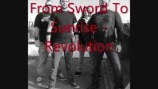 From Sword to Sunrise  - Revolution
