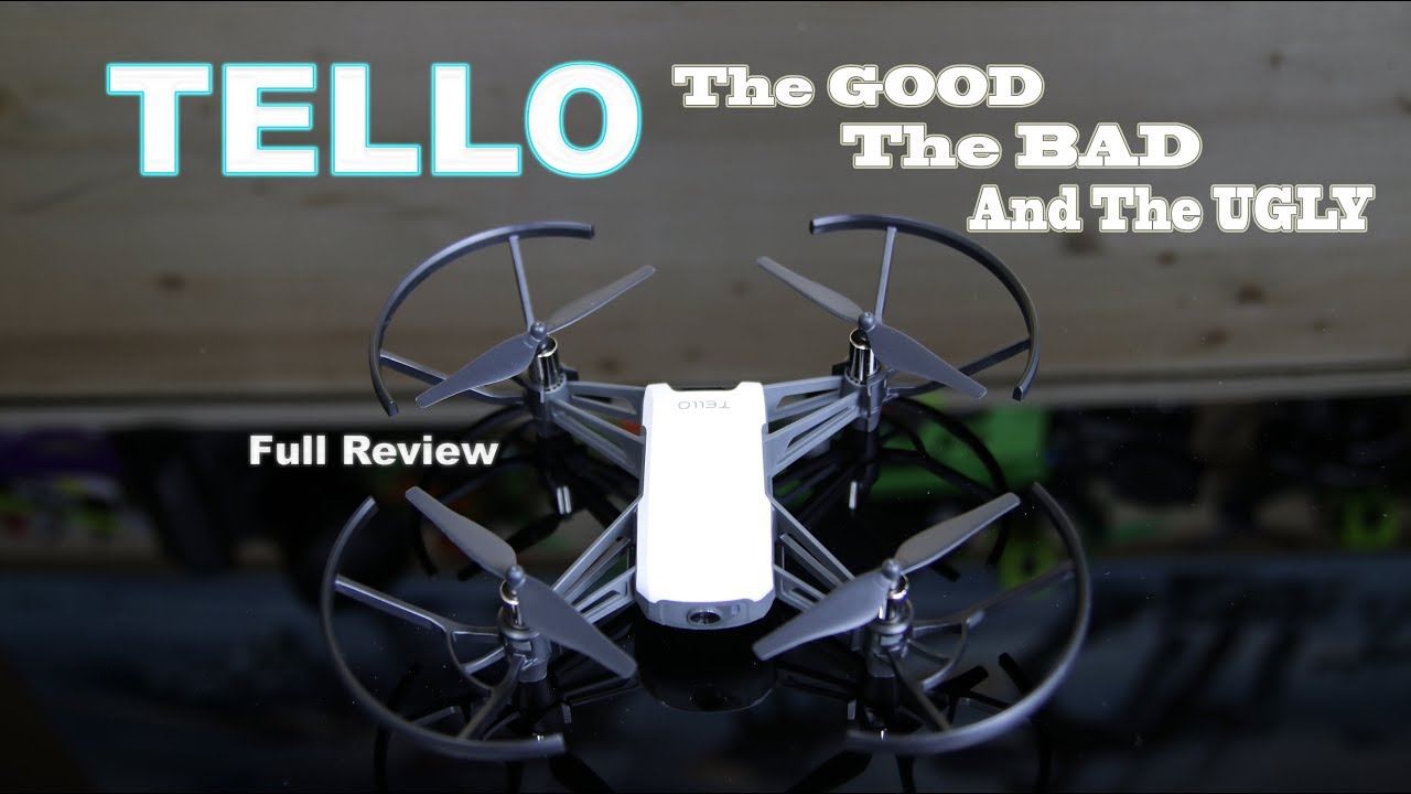 RYZE DJI TELLO - The GOOD The BAD & The UGLY - DRONE REVIEW