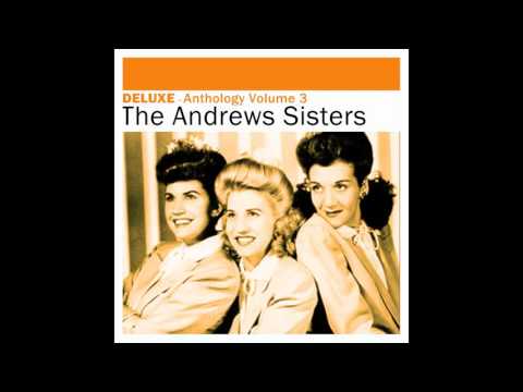 The Andrews Sisters - Last Night On the Back Porch