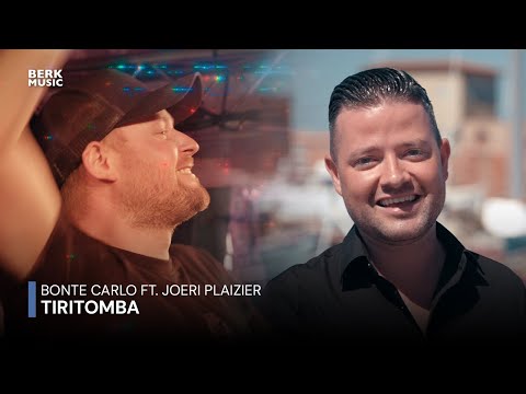 Bonte Carlo ft. Joeri Plaizier - Tiritomba