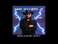 Hank Williams, Jr. - Tuesday's Gone