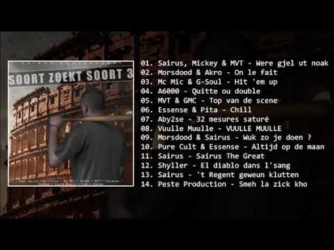 Full Mixtape - Soort Zoekt Soort Ft.Morsdood,Akro,Pita,...en nog veel meer (Pt.3)