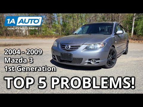 Top 5 Problems Mazda 3 Sedan 2004-2009 1st Generation