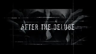 After the Deluge Music Video