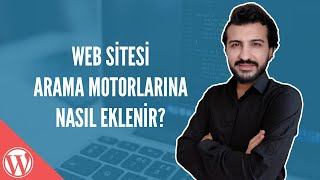 🎯 Web Sitesi Arama Motorlarına Nasıl Eklenir? #SEODersleri