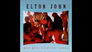 Elton John - Tortured