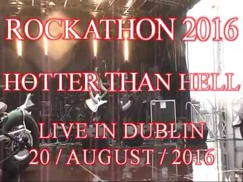 ROCKATHON 2016 HOTTER THAN HELL LIVE IN DUBLIN 20 AUGUST 2016