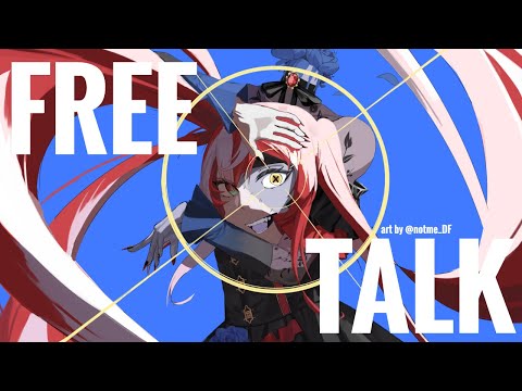 【FREETALK】 I MISS YAPPING WITH YOU, ZOMRADES 😚💕 【Kureiji Ollie】