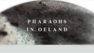 PHARAOHS - Oelan Gunda