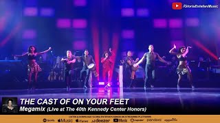 The Cast of On Your Feet - Megamix (Live at The 40th Kennedy Center Honors)
