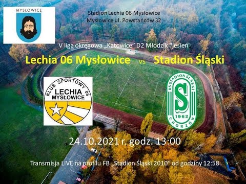 2021-10-24/13:00 KS LECHIA 06 MYSŁOWICE - KS STADION ŚLĄSKI CHORZÓW - 2 połowa - wynik meczu 0:4