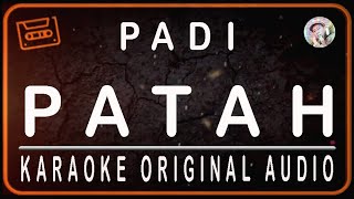 Download lagu PADI - PATAH - KARAOKE ORIGINAL AUDIO mp3 Download lagu PADI - PATAH - KARAOKE ORIGINAL AUDIO mp3