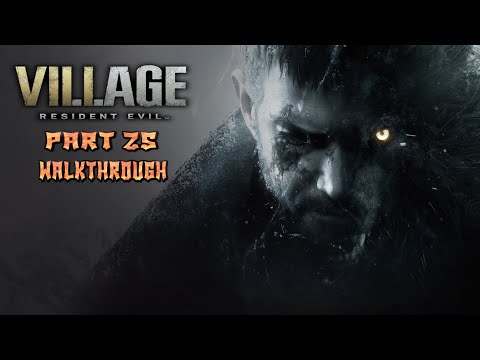 🟠 Resident Evil 8 Village Part 25 Walkthrough 🟠