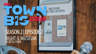 Small Town Big Screen S2 Ep 02