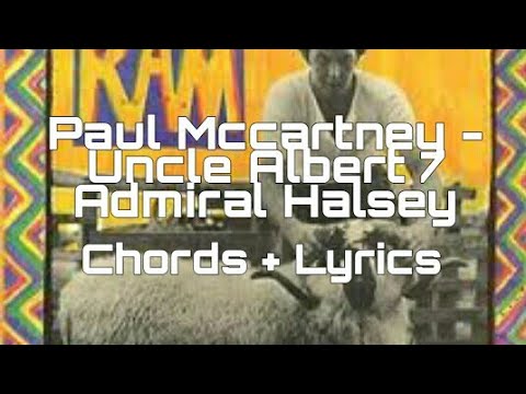 Uncle AlbertAdmiral Halsey - Paul McCartney