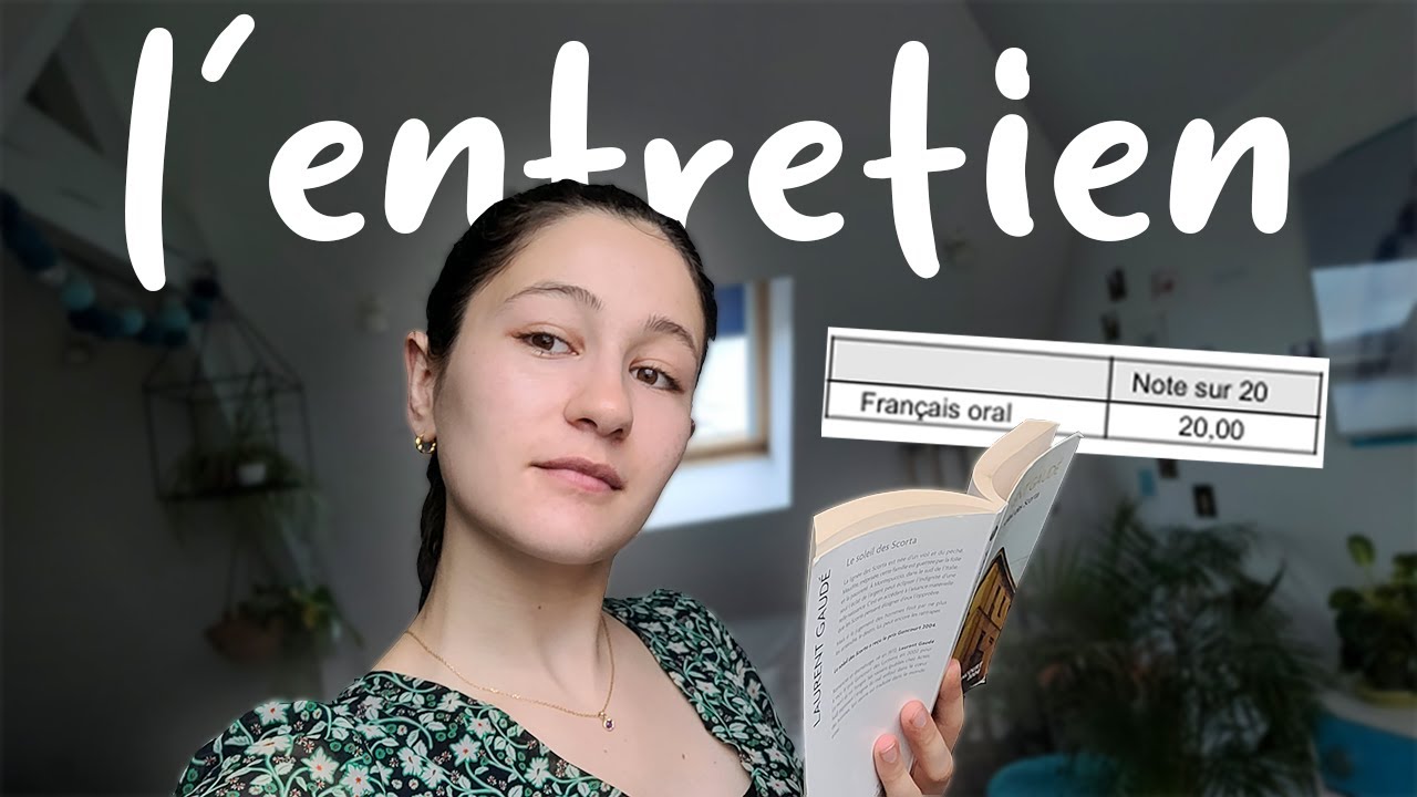 l'entretien à l'oral du bac de français (et comment avoir 20)