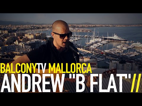 ANDREW "B FLAT" - LADIES (BalconyTV)