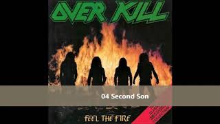Over kill   Feel the fire full album 1985 + 1 bonus song