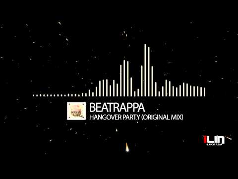 Beatrappa - Hangover Party (Original Mix)