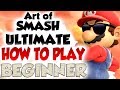Art Of Smash Beginner Part 1