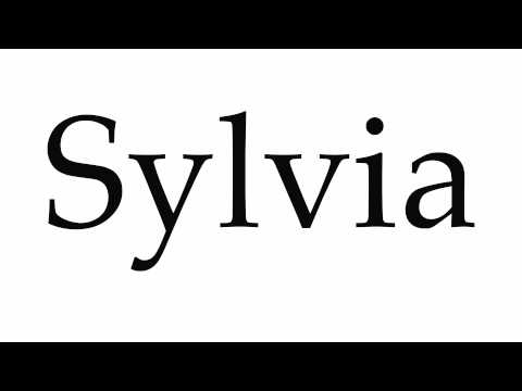 How to Pronounce Sylvia