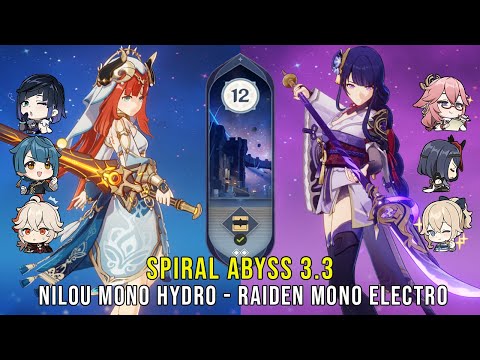C0 Nilou Mono Hydro and C0 Raiden Mono Electro - Genshin Impact Abyss 3.3 - Floor 12 9 Stars