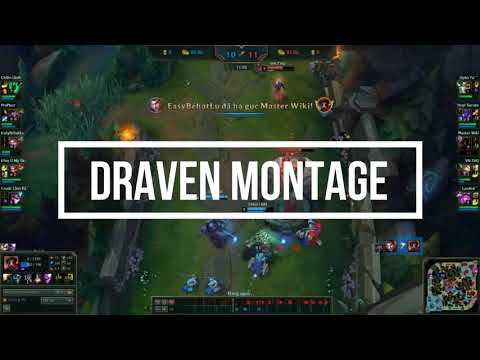 Draven Montage 2018
