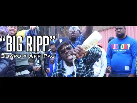 Big Ripp - Guapo x AFF Pac ( OFFICIAL MUSIC VIDEO )