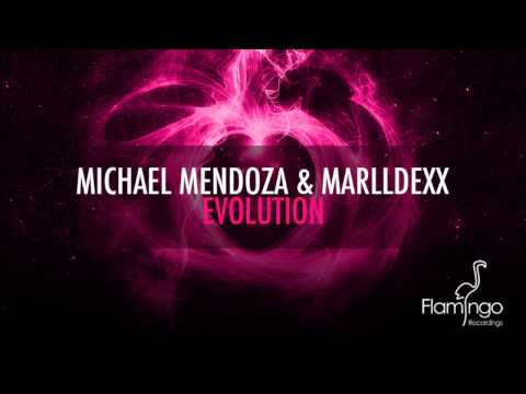 Michael Mendoza & MarllDexx - Evolution [Flamingo Recordings] [HD/HQ]