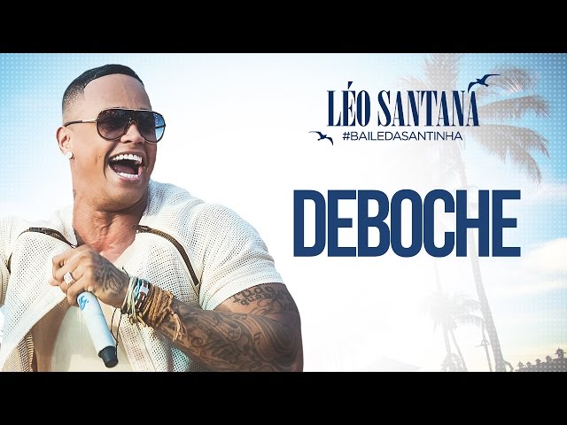 Download Deboche Léo Santana