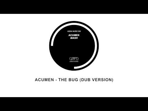 Acumen feat. Ruede Hagelstein - The Bug (Dub Version) - Leena Music 030