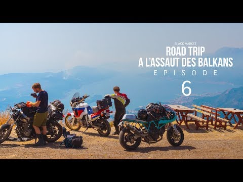 BLKMRKT: Comment négocier avec la Police du Monténégro? [A l'assaut des Balkans: Episode 06]