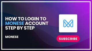 How to Login to Monese Account Step by Step