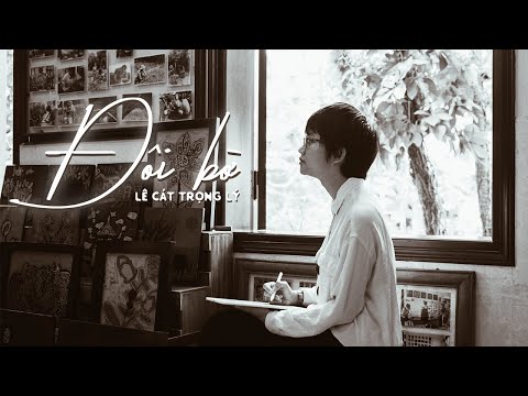 Lê Cát Trọng Lý - Đôi Bờ (Album Những Kẻ Mộng Mơ - Dreamers) (2015) (Lyrics Video)