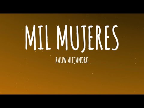 Rauw Alejandro - Mil Mujeres (Letra/Lyrics)