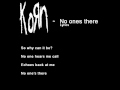 KoRn - No One's There (Lyrics)