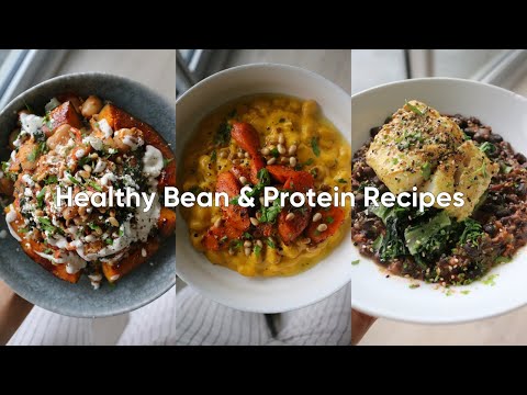 3 Bean & Protein Recipes | NOURISHING, COMFORTING & SATISFYING 🌱