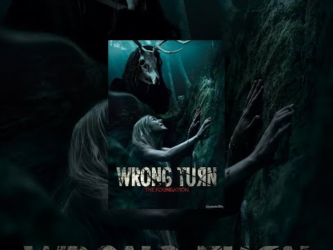 Wrong Turn - The Foundation