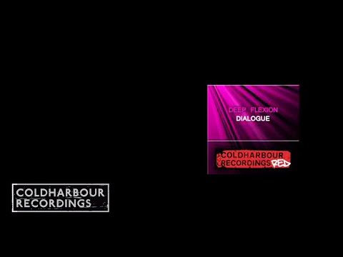 Deep Flexion - Dialogue | Original Mix