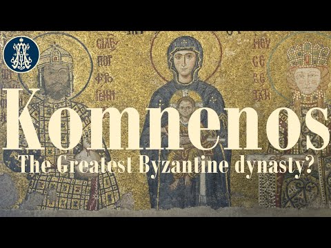 Komnenos: the Greatest Byzantine Dynasty?