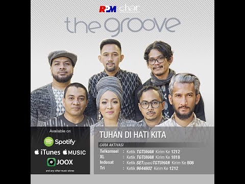 download lagu mp3 mp4 The Groove Tuhan Di Hati Kita, download lagu The Groove Tuhan Di Hati Kita gratis, unduh video klip The Groove Tuhan Di Hati Kita