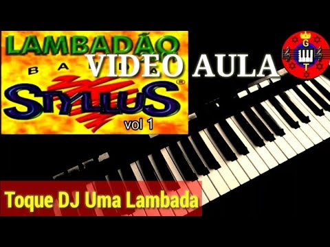 Lambadão (Toque dj uma lambada) - Banda Styllus
