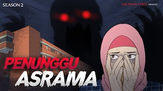 Download lagu Gue Punya Cerita - Penunggu Asrama - SEASON 2 mp3