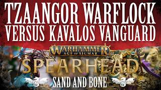 Spearhead: Sand & Bone Battle Report - Tzaangor Warflock Vs Kavalos Vanguard