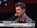Robin Thicke Sings "The Little Things" from Love ...