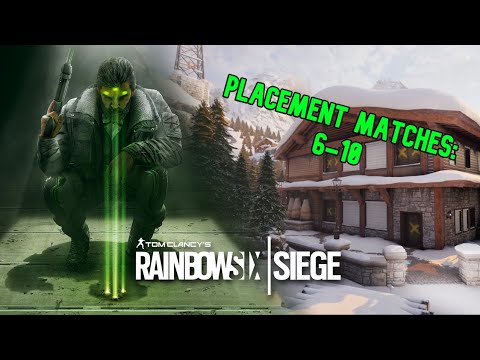 Shadow Legacy Placement Matches 6-10 | Rainbow Six Siege