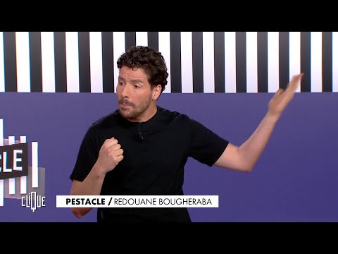 La dernier Pestacle de Redouane Bougheraba - Clique, 20h25 en clair sur CANAL+