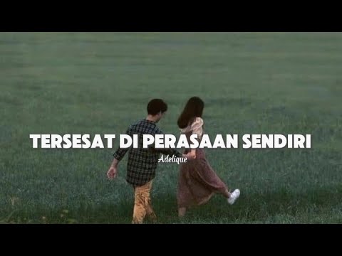 TERSESAT DI PERASAAN SENDIRI YouTube thumbnail